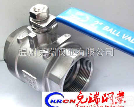 KRCN（<em>重庆</em>）Q11F  不锈钢2PC<em>球阀</em> KRCN（<em>重庆</em>）二片式内螺纹<em>球阀</em>