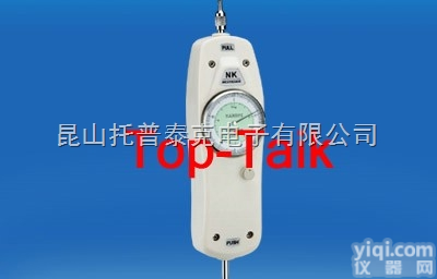 <em>托普</em>拉力计,<em>昆山</em><em>托普</em>拉力计,NK推拉力计,指针式推拉力计