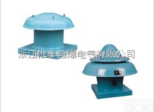 <em>BDW</em>防爆<em>屋顶</em><em>通风机</em>价格