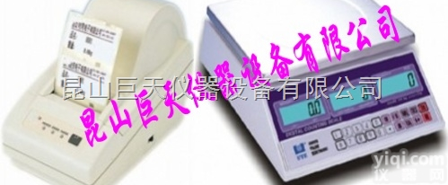 <em>杭州</em>带<em>打印</em>条形码电子秤，<em>杭州</em>（1.2kg-30kg）带<em>打印</em>电子称