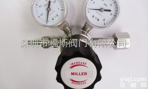 Miller  进口<em>氢气</em><em>减压阀</em>|进口<em>氢气</em>瓶<em>减压阀</em>|进口<em>氢气</em>钢瓶<em>减压阀</em>