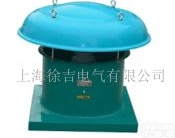 泸州特价供应<em>防爆</em><em>屋顶</em><em>通风机</em>