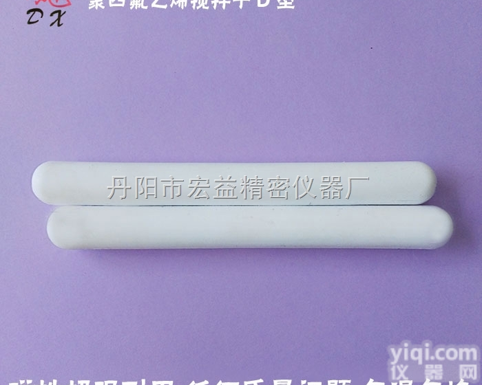 聚<em>四氟</em><em>磁力搅拌</em>磁子，聚<em>四氟</em>搅拌磁子，<em>磁力搅拌</em>磁子-丹阳宏益生产厂家