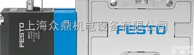 MVH-5-1/8-L-S-B  <em>假一罚十</em>上海费斯托FESTO电磁阀现货<em>促销</em>​