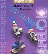 <em>英国</em>SAFELOK 仪表球阀 上海<em>清雨</em>阀门设备有限公司总代理