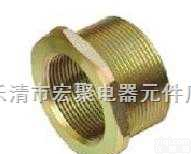 BGJ  <em>防爆</em>变径<em>接头</em> BGJ<em>防爆</em>变径<em>接头</em> <em>防爆</em>挠性连接管 <em>防爆</em>填料函 <em>防爆</em>电缆夹62507243