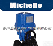进口蒸汽电动<em>球阀</em> - <em>美国</em>进口蒸汽电动<em>球阀</em> - <em>美国</em><em>米歇尔</em>阀门（Michelle）
